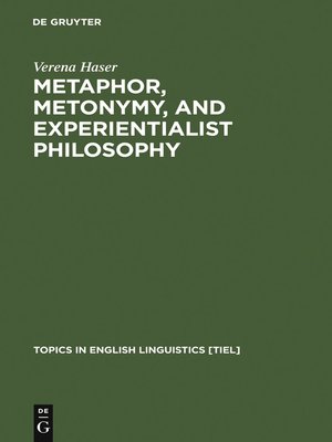 cover image of Metaphor, Metonymy, and Experientialist Philosophy
